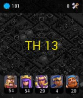 TH 13 level 181 has a lot of hero skins and 149 league medals