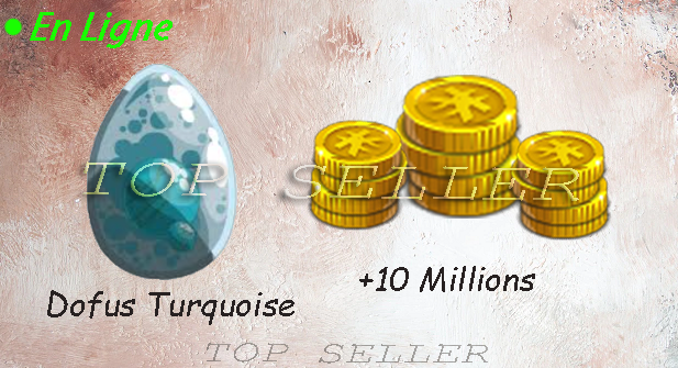 orukam : Dofus Turquoise + 10.000.000 kamas  + bonus - Delivery 5 minutes