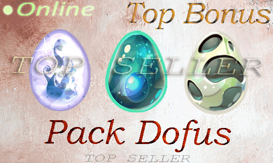 Dofus Nebuleux + Dofus turquoise + dofus tachete + Top bonus - livraison 5 minutes