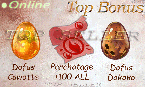 orukam : Parchotage +100 tout les elements + dofus cawotte + Dofus dokoko + Top bonus - livraison 5 minutes