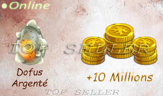 10 000 000 kamas + Dofus Argente + bonus - livraison 5 minutes