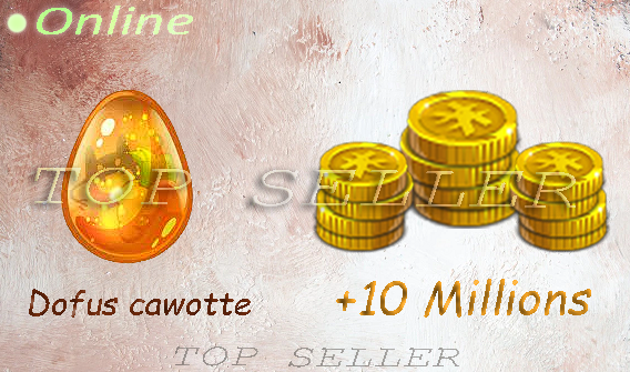 orukam : 10.000.000 kamas + Dofus cawotte + bonus - Delivery : 5 minutes