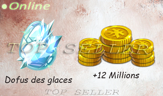 Dofus des glaces + 12.000.000 kamas + Kamas Bonus – Livraison instantanée