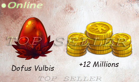 Dofus vulbis + 12.000.000 kamas + bonus - livraison 5 minutes