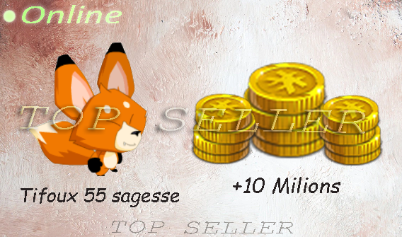 Boune : Tifoux +55 sagesse + 10.000.000 kamas + Top bonus - livraison 5 minutes