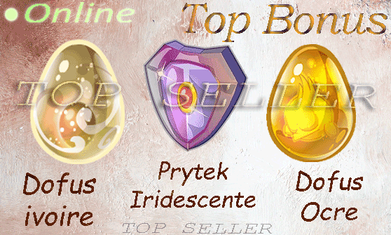 Dofus ivoire + Dofus ocre + Prytek iridescent + 1.000.000 Kamas + Top bonus - livraison 5 minutes