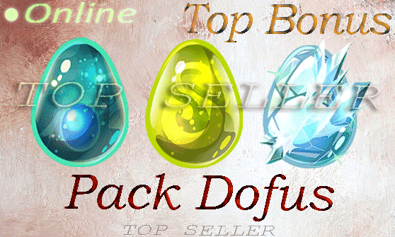 Pack 3 Dofus : Dofus Turquoise + dofus des glaces + dofus emeraude + Top bonus - livraison 5 minutes