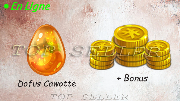 Salar : dofus cawotte + bonus - Delivery 5 minutes