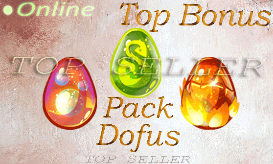 Pack Dofus : Dofus pourpre + Dofus Emeraude + Dofus dolmanax + Top Bonus - Delivery time ==> 5 minutes