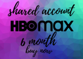 HBO MAX FOR 6 MONTH SHARED ACCOUNT SINGLE SCREEN 180 DAYS WARRANTY