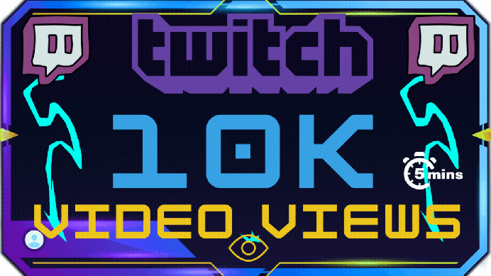 Twitch 10K Video Veiws IN 1H Twitch Service Boosting - Instant Delivery! - Guaranteed Service - (Twitch Views Service)