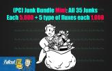 (PC) Junk bundle Mini: [All 35 Junks each 5.000 + 5 type of fluxes each 1.000]