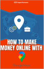 How-to-Make-Money-Online-with-Google-Maps-Ebook-