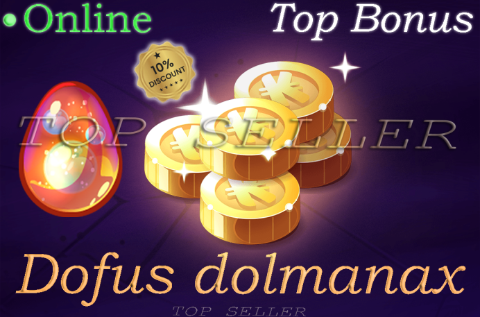 Dofus Dolmanax + Top bonus - livraison 5 minutes