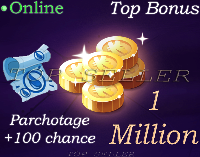 [ orukam.Top Seller ] ==>  Parchotage +100 chance + 1 Million Kamas + Top Bonus - livraison 5 minutes