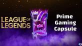 NEW Prime Gaming Prime Gaming Capsule - League of Legends Prime Capsule