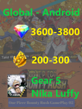 [Global - Android] Gear 5 Nika Luffy + 3600-3800 Rainbow Diamonds + 200-300 Gold Fragments - Starter Accounts