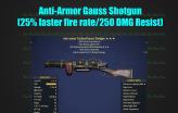 Anti-Armor Gauss Shotgun (25% faster fire rate/250 DMG Resist)[No NEED Account Share]
