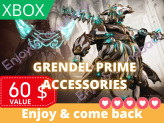 [XBOX ONLY] Grendel Prime Accessories Pack - 1365 Platinum - Login required