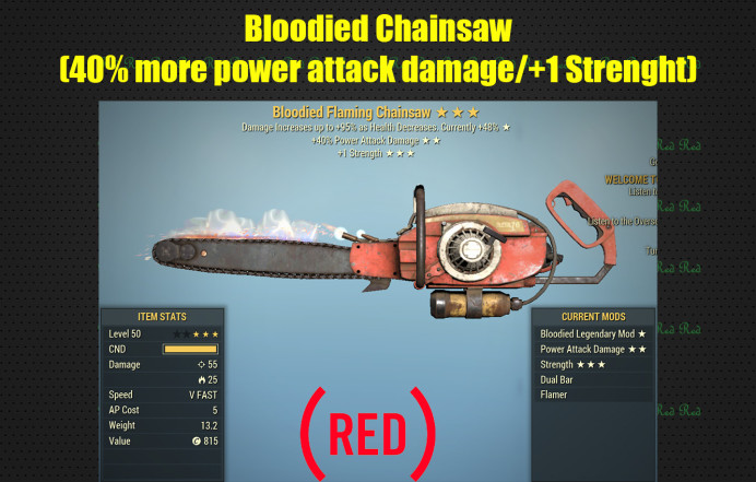Bloodied Chainsaw (40% more power attack damage/+1 Strenght)