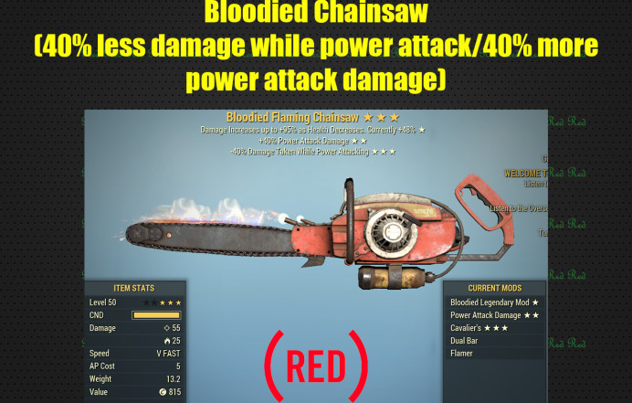 Bloodied Chainsaw (40% less damage while power attack/40% more power attack damage)