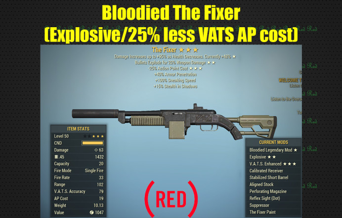 Bloodied The Fixer (Explosive/25% less VATS AP cost)