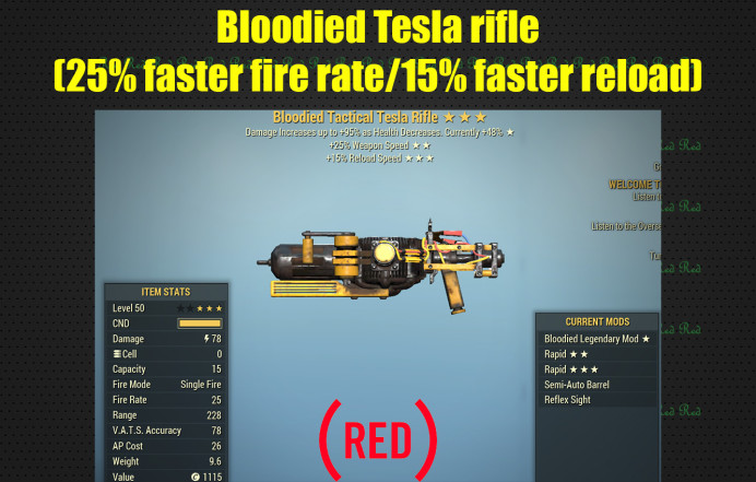 Bloodied Tesla rifle (25% faster fire rate/15% faster reload)
