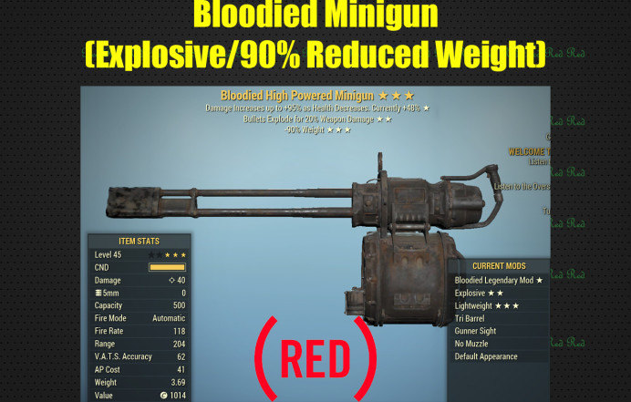 Bloodied Minigun (Explosive/90% Reduced Weight)
