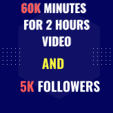  FACEBOOK 60K Minutes  and 5k follows