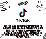 TikTok Ads Accounts (Prepaid) to launch ads in Arab countries, Asia and South Africa, (Open by GEO ASIA),