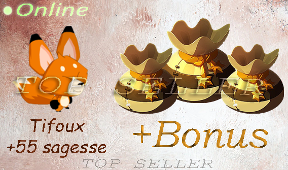 Boune : Tifoux +55 Sagesse + Top Bonus - Delivery time ==> 5 minutes
