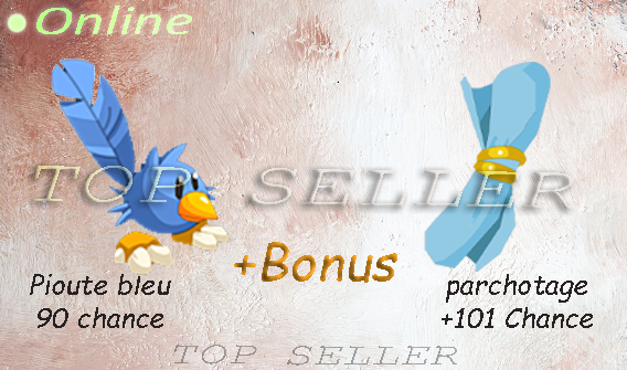 Pioute bleu +90 Chance + Parchotage +101 chance + Bonus - livraison expresse : 5 minutes