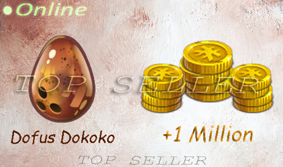 1.000.000 kamas + Dofus dokoko + bonus - livraison 5 minutes