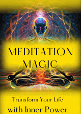 Meditation Magic: Transform Your Life with Inner Power