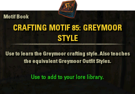 InGame Crafting Motif Book 85: Greymoor Style [PC-NA]