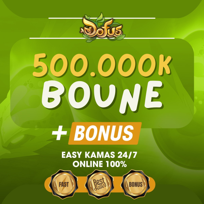 Offre Exceptionnelle ! 500,000 Kamas de Boune + Kamas Bonus à Acheter sur IGVault - Dofus Kamas Boune