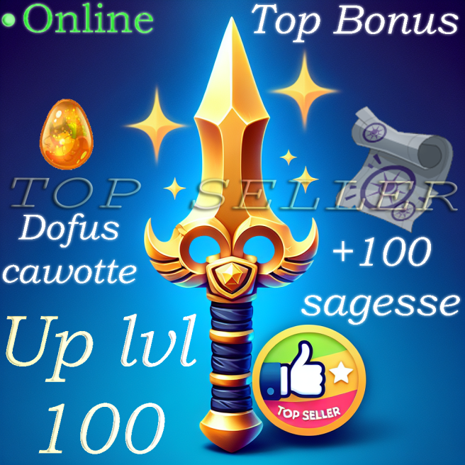 [ Tylezia.Top Seller ] ==> up lvl 100 ( power levling )  + Parchotage 100 sagesse + Dofus cawotte + panoplie sagesse + 2M Kamas + Top bonus