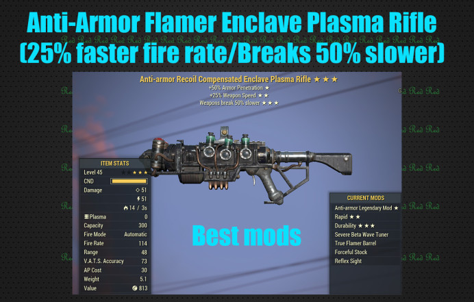 Anti-Armor Flamer Enclave Plasma Rifle (25% faster fire rate/Breaks 50% slower)
