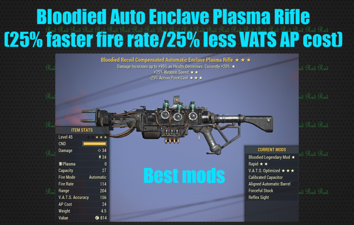 Bloodied Auto Enclave Plasma Rifle (25% faster fire rate/25% less VATS AP cost)