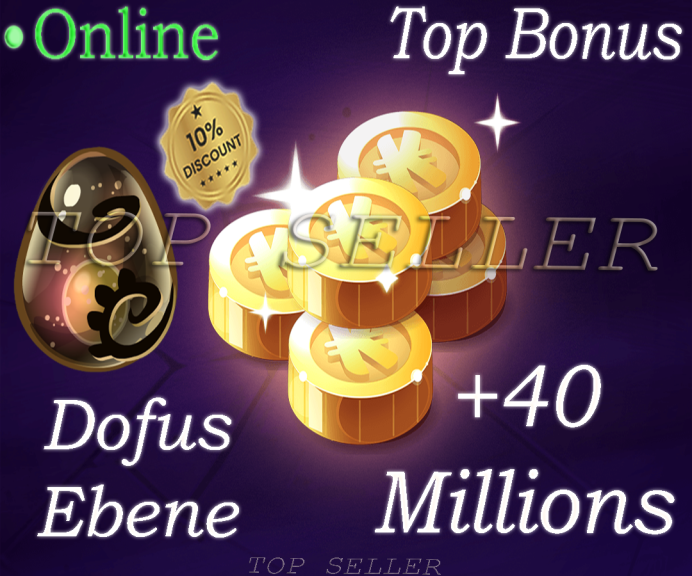 Draconiros : Dofus Ebene + 40 Millions kamas ( 40.000.000 Kamas ) + Top bonus - Delivery time 1 minute