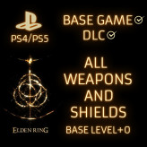 PS4/PS5 ELDEN RING ALL WEAPONS AND SHIELDS BASE LEVEL+0