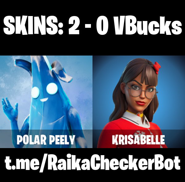 [PC] 2 skins | Polar Peely | Krisabelle | Beachcomber | The Bestiary Chest | Kata-Pack |  Clawz Retro | Blade of the Waning Moon | 0 VB