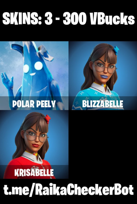 [PC] 3 skins | Polar Peely | Blizzabelle | Krisabelle | Ffrosty | The Bestiary Chest | Ancestral Bloom | Sir Beurre | Clawz Retro | 300 VB