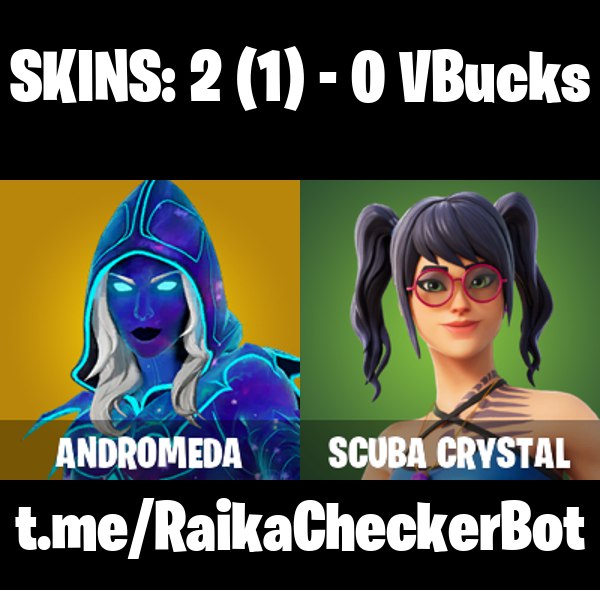 [PC] 2 skins | Andromeda | Scuba Crystal | Spectra Protector | Kata-Pack | 8-Ball Janky | Ancestral Bloom | Fishstick Janky | Metalhead | 0 VB