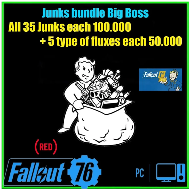 (PC) Junk bundle Big Boss: [All 35 Junks each 100.000 + 5 type of fluxes each 50.000]