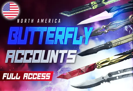 NA | FULL ACCESS "BUTTERFLY" SKINS GUARANTEED ACCOUNTS