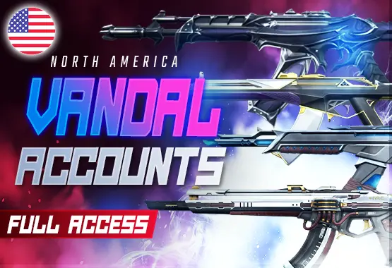 NA | FULL ACCESS "VANDAL" SKINS GUARANTEED ACCOUNTS