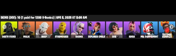 [PC/PSN/XBOX] | 10 skins | Darth Vader | Malik | Snap| Stormfarer| Sabina |Explorer Emilie| Evie |Adira| Mr. Dappermint | Tectonic Komplex | S4G