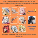 WA1970]America/LV36 Phoebe+Luminous Hymn+Carlotta+The Last Dance+Yinlin+Calcharo+EncoreC1+Jianxin+Verina+Lingyang | Female