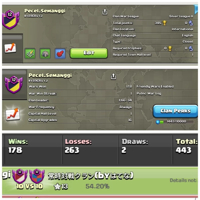 C17◆CLAN LVL- 12◆NAME- PECEL SEMANGGI◆WAR LOG: WIN- 178◆LOSS- 263◆CWL RANK- SILVER 2◆EXTRA ORDINARY STORE